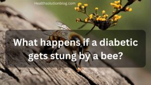 What happens if a diabetic gets stung by a bee